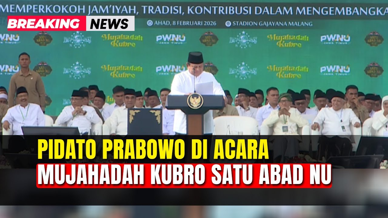 Pidato Prabowo di Acara Mujahadah Kubro Satu Abad NU | BREAKING NEWS | 08/02