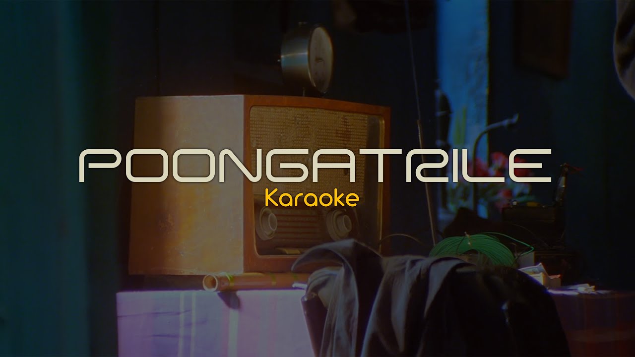 Poongratrile (Karaoke)...