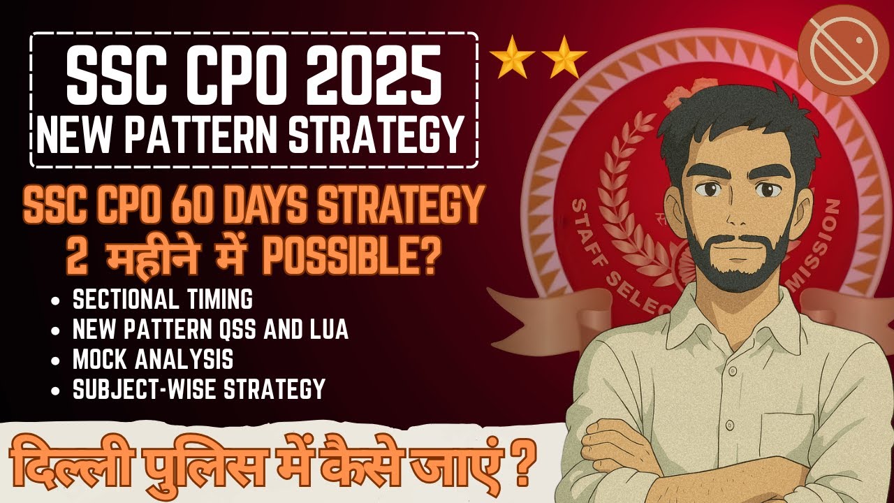 SSC CPO 2025 *NEW PATTERN* STRATEGY 2025 | Sectional Timing | Mock Analysis | THE QUANTIFY