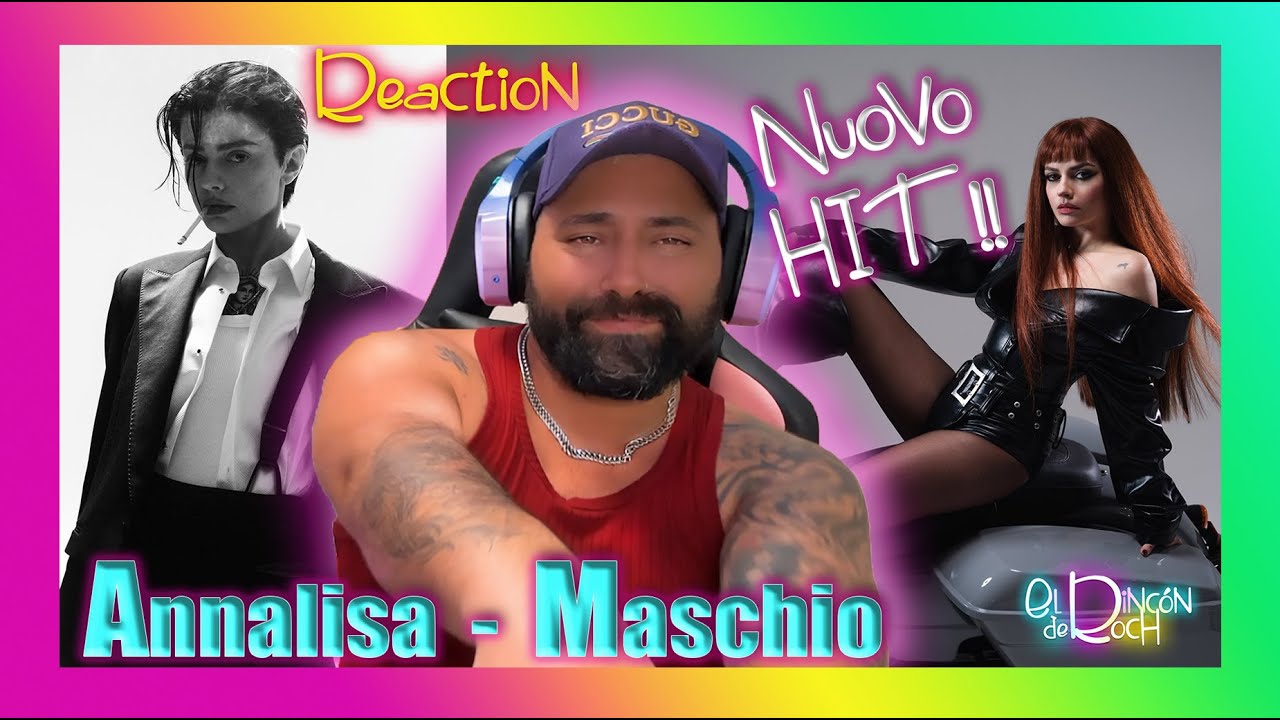REACTION - Annalisa  - Maschio