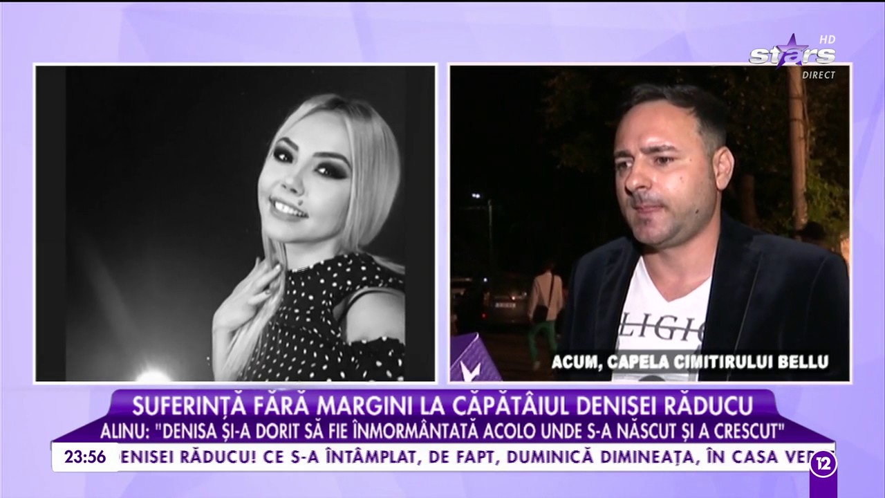 Familia Denisei Răducu i-a respectat dorința. Vărul artistei: ”Cred că a murit cu zâmbetul pe buze
