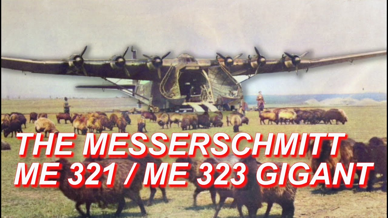 The German Giants of WWII - The Messerschmitt Me 321 and Me 323 Gigant [ WWII DOCUMENTARY ]