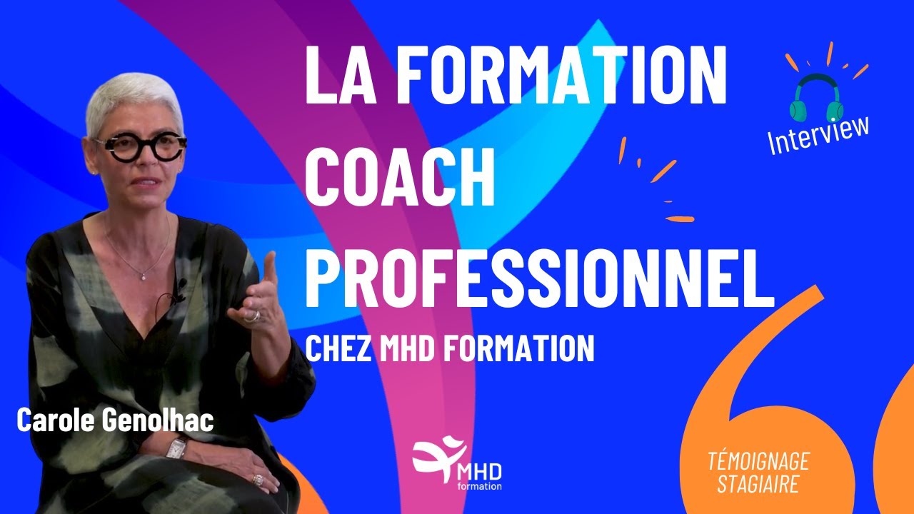 Carole Genolhac - T&eacute;moignage sur la formation coach professionnel chez MHD Formation