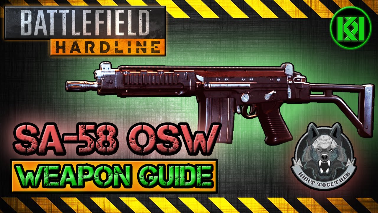 SA-58 OSW Review (Gameplay) Best Gun Setup | Battlefield Hardline Weapon Guide (SA58)(BFH)