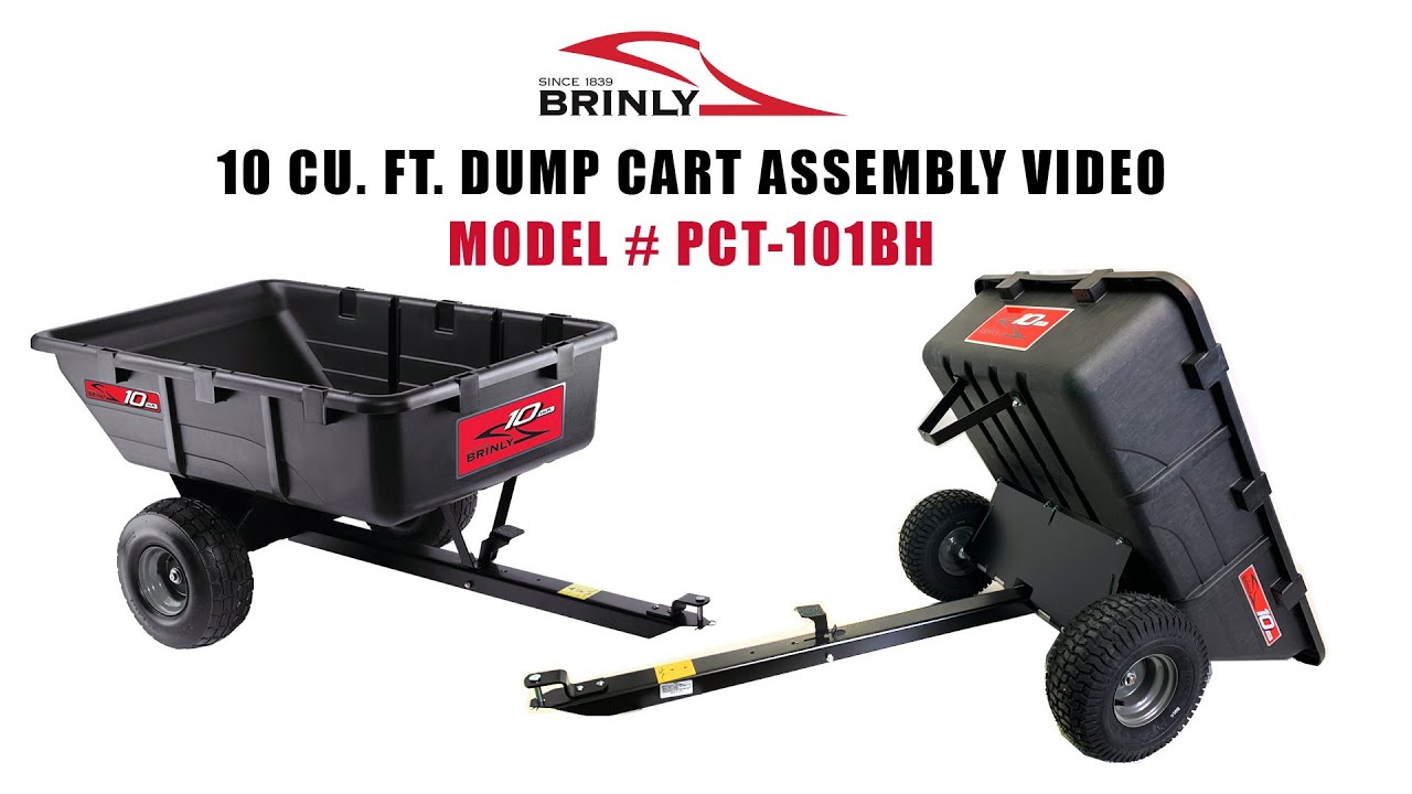 How to Assemble the Brinly 10 cu. ft. Dump Cart  – Model# PCT-101BH