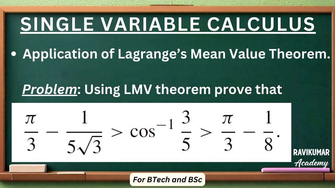 Application 2 of Lagrange's Mean Value Theorem || Problem 2 || RAVIKUMAR Academy