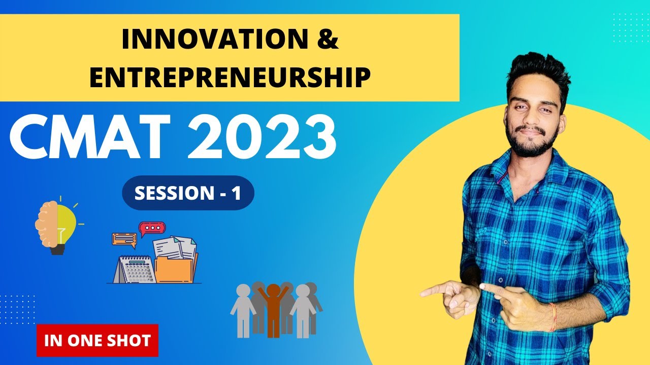 Innovation and Entrepreneurship - Session 1 I Target CMAT 2023 I #entrepreneurship #cmat2023 #mba