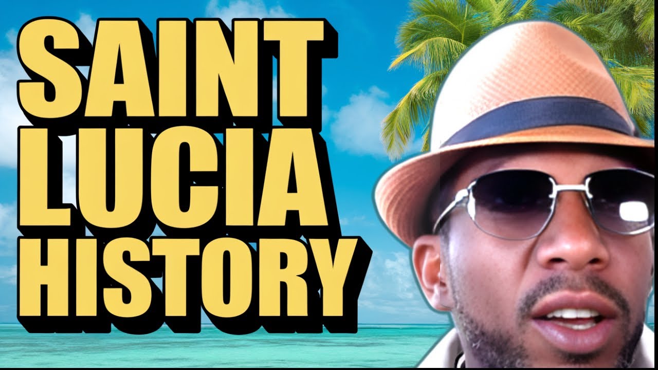 The Untold History of Saint Lucia and Why it matters