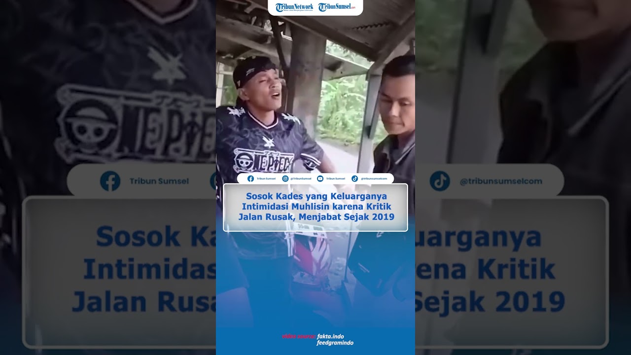 Sosok Kades yang Keluarganya Intimidasi Muhlisin karena Kritik Jalan Rusak, Menjabat Sejak 2019