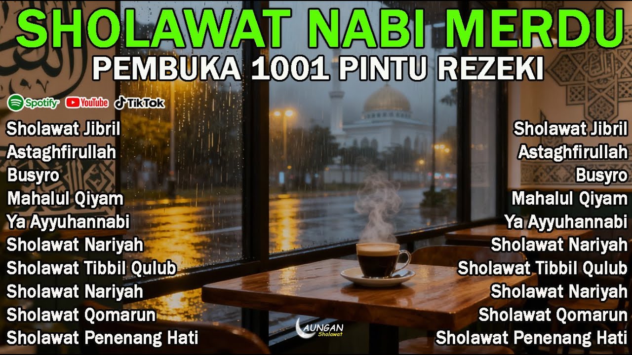 SHOLAWAT NABI MERDU PENARIK REZEKI, NARIYAH, ISTIGHFAR, MAHALLUL QIYAM, YA AYYUHAN NABI,  JIBRIL