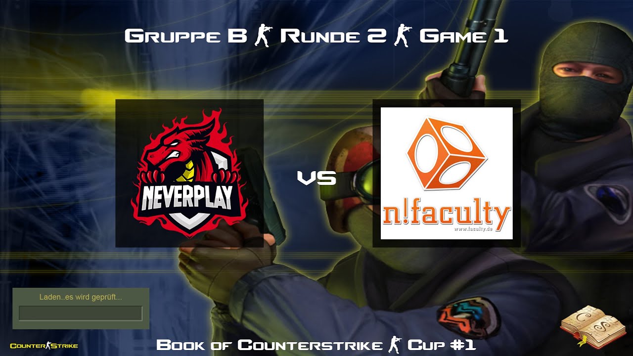 NEVERPLAY vs n1faculty female ++ | Book of Counterstrike Cup #1 - CS 1.6 Turnier | Guppenphase