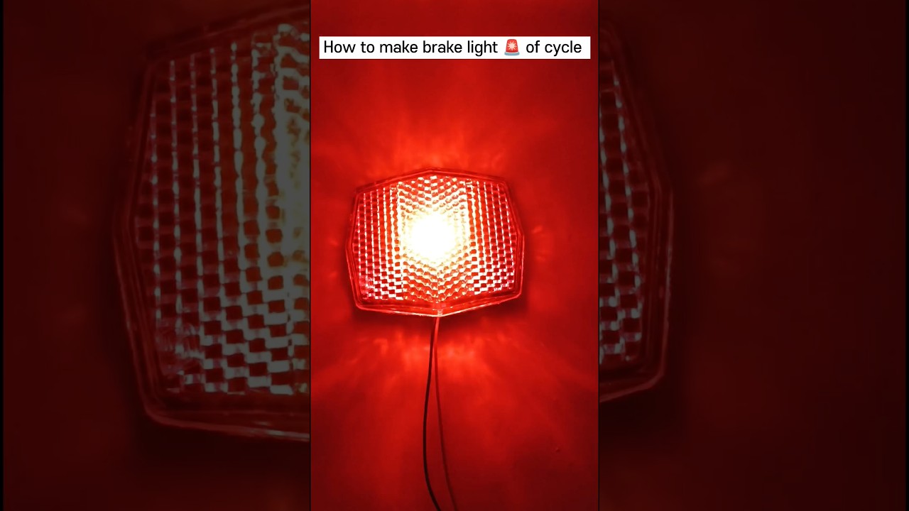 How to make brake light 🚨 of cycle 🤔