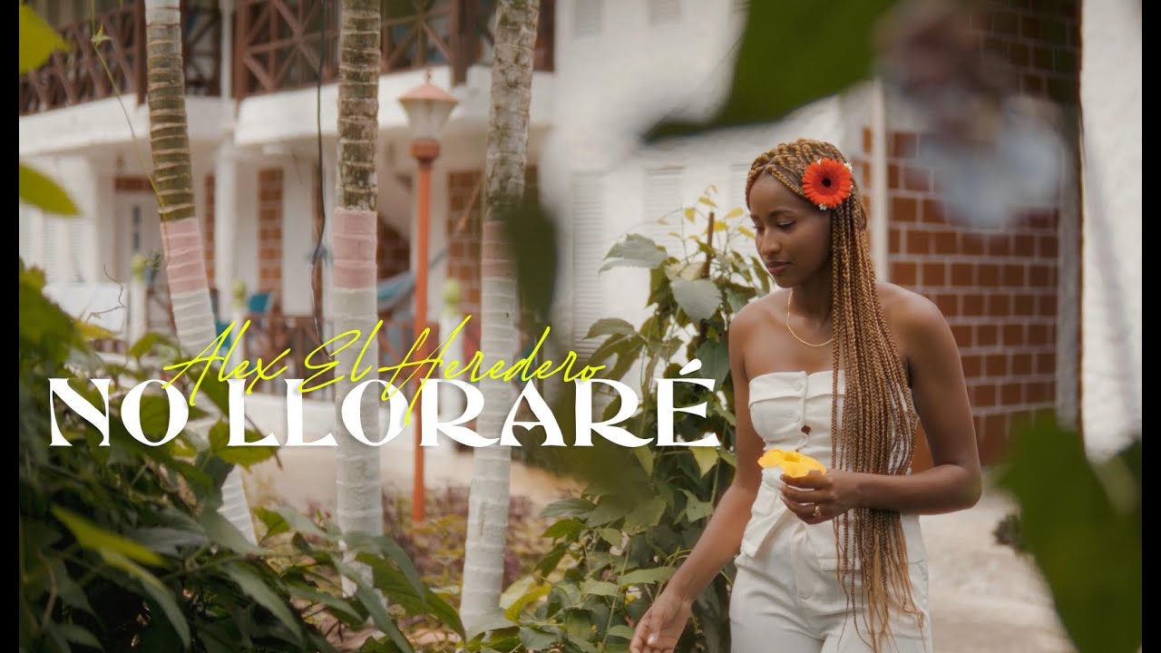 NO LLORARÉ - Alex El Heredero (Video Oficial)
