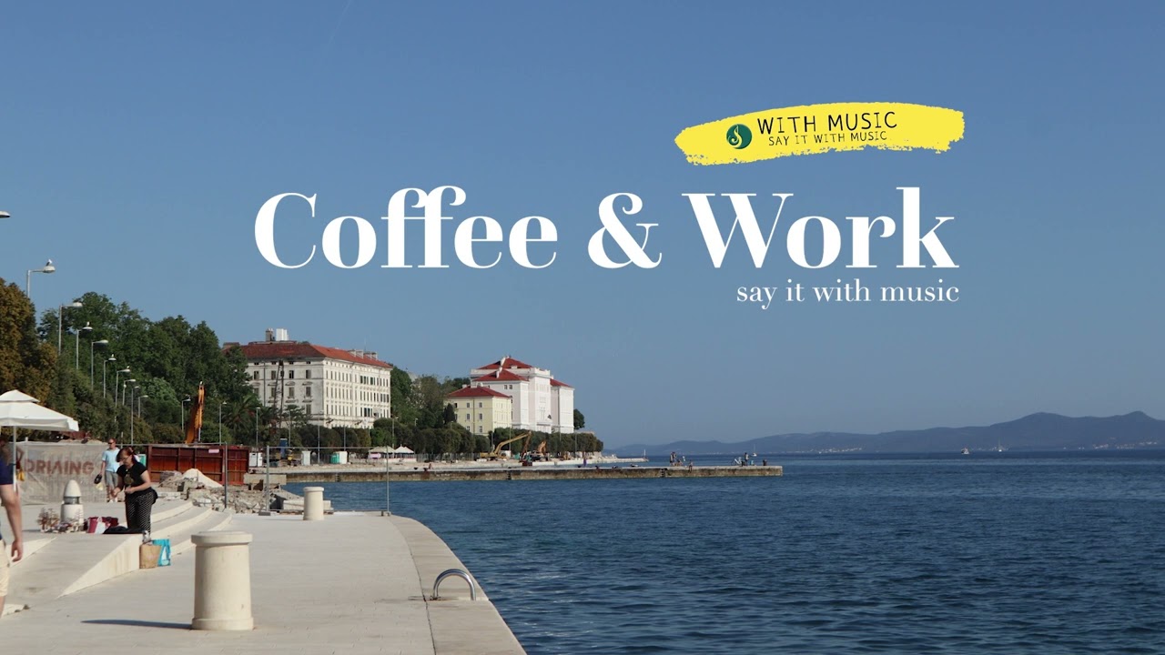 Acoustic Music for Work & Study (Zadar, Croatia)