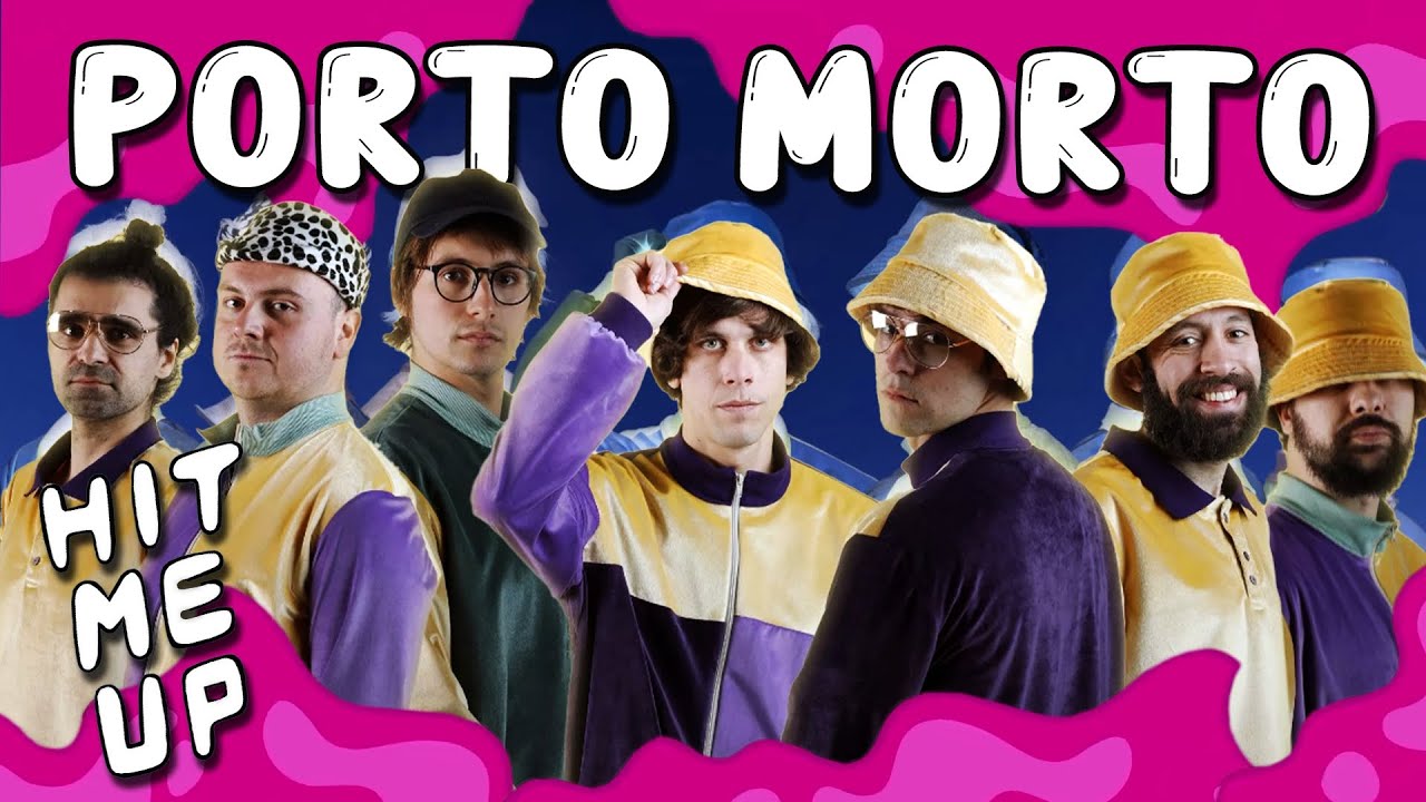 HIT ME UP - Porto Morto (official episode)