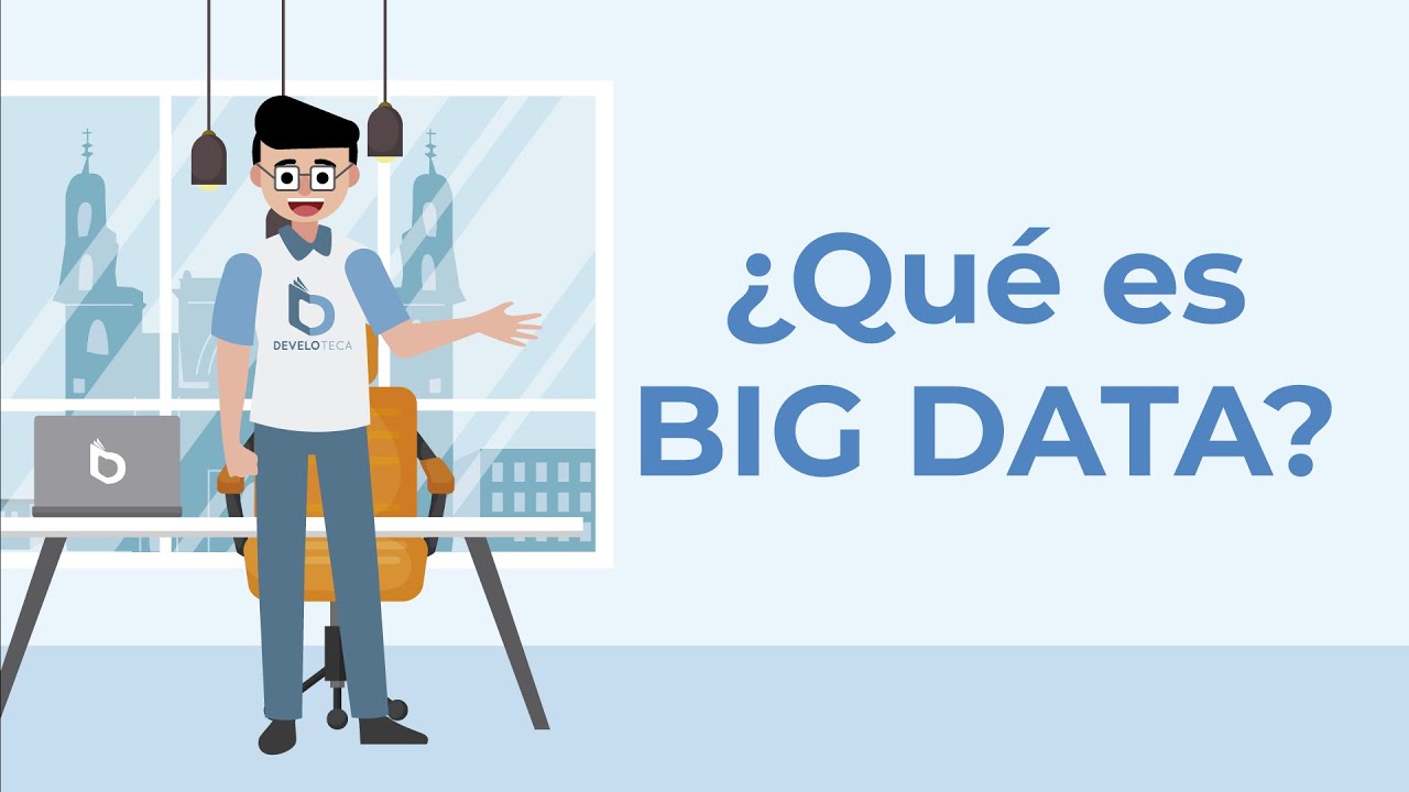 😀¿Qué es BIG DATA y para qué sirve?