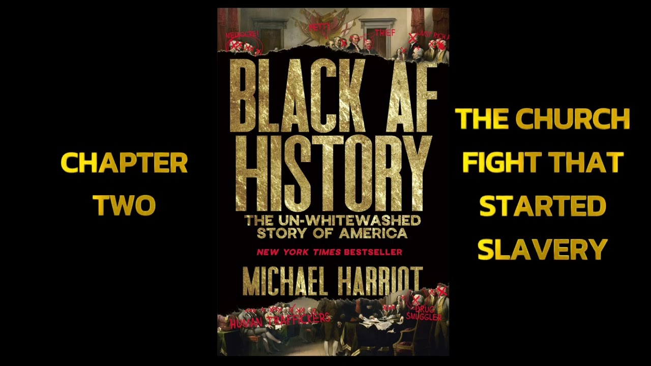 The Church Fight That Started Slavery  | Chapter 2 | Black AF History | by Michael Harriot