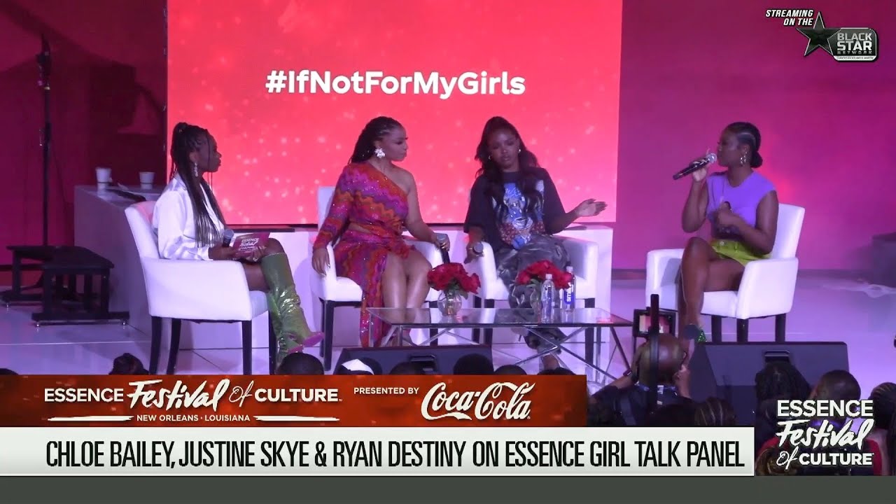 Chloe Bailey, Justine Skye, Ryan Destiny Girl Talk @ #EssenceFest2022 |#BlackStarnetwork + Coca-Cola