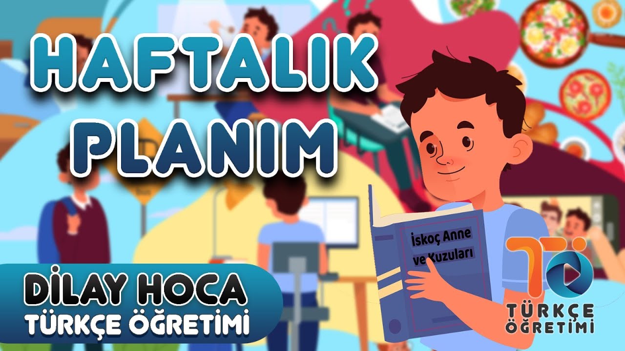 Yabancılar İçin Türkçe Öğretimi - Haftalık Planım (Gelecek Zaman)