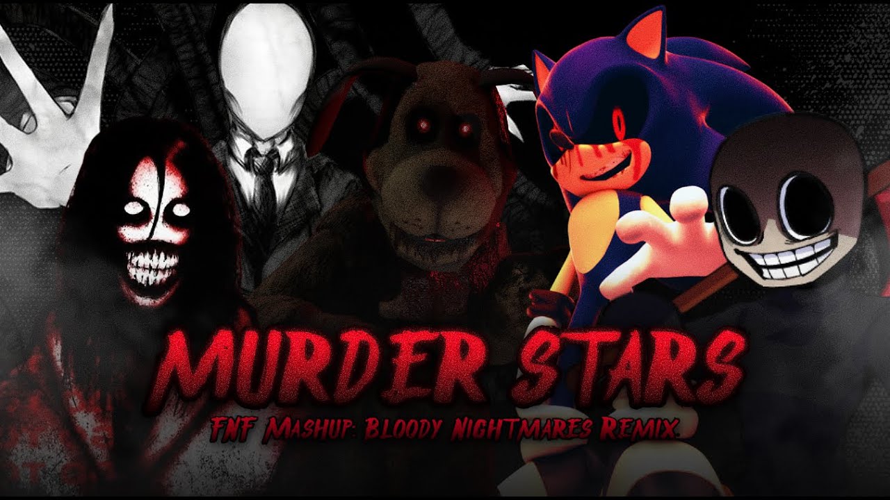 MURDER STARS [BLOODY NIGHTMARES REMIX] Face Me + Too Slow + Kill & More! | FNF MASHUP (1/3) 🎃🎃