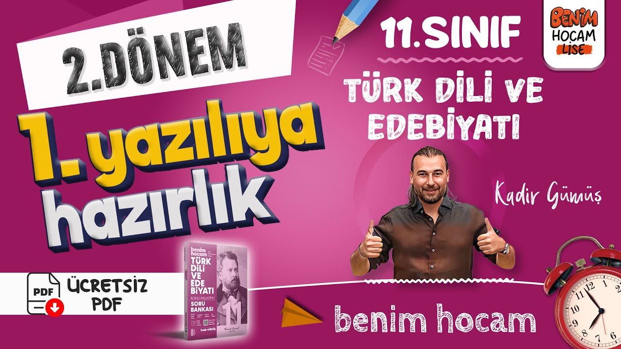 11.Sınıf - Türk Dili ve Edebiyatı - 2.Dönem - 1.Yazılıya Hazırlık - Kadir GÜMÜŞ -2025 (Ücretsiz PDF)