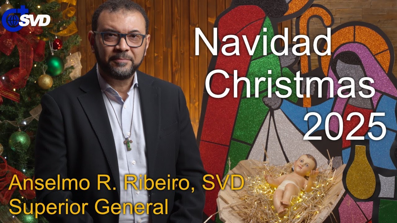 Mensaje de Navidad 2025 - P. Anselmo R. Ribeiro, SVD Superior General