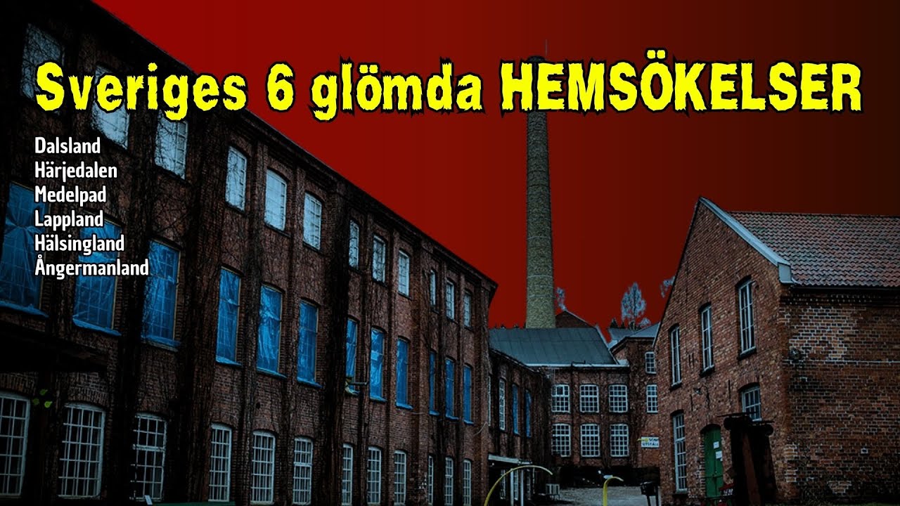 Sveriges VÄRSTA Hemsökelse? (6 Mörka Platser Du Inte Kände Till)