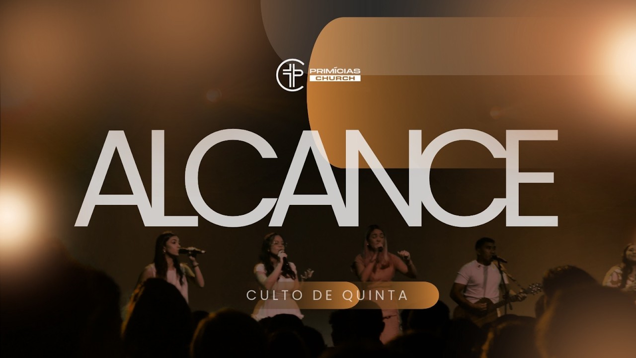 Ministério Primícias- CULTO DE QUINTA - ALCANCE - 12/02/2026