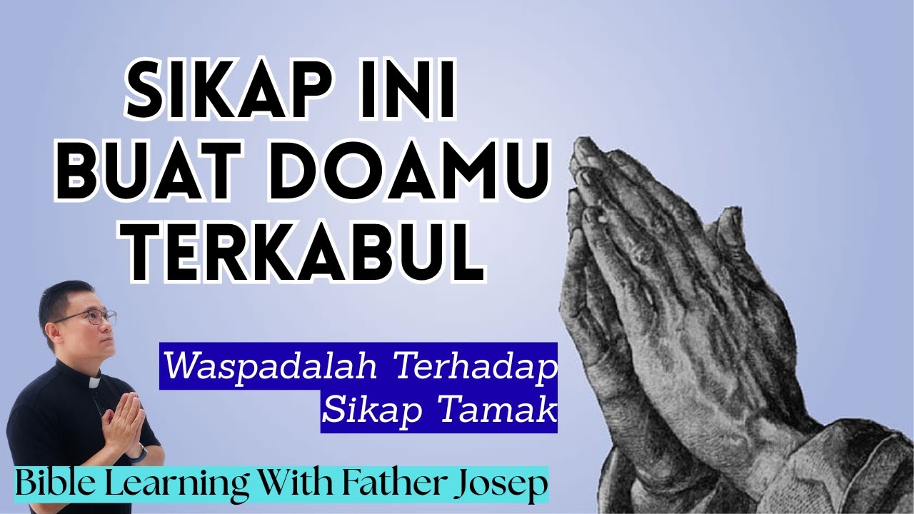 SIKAP INI BUAT DOAMU TERKABUL