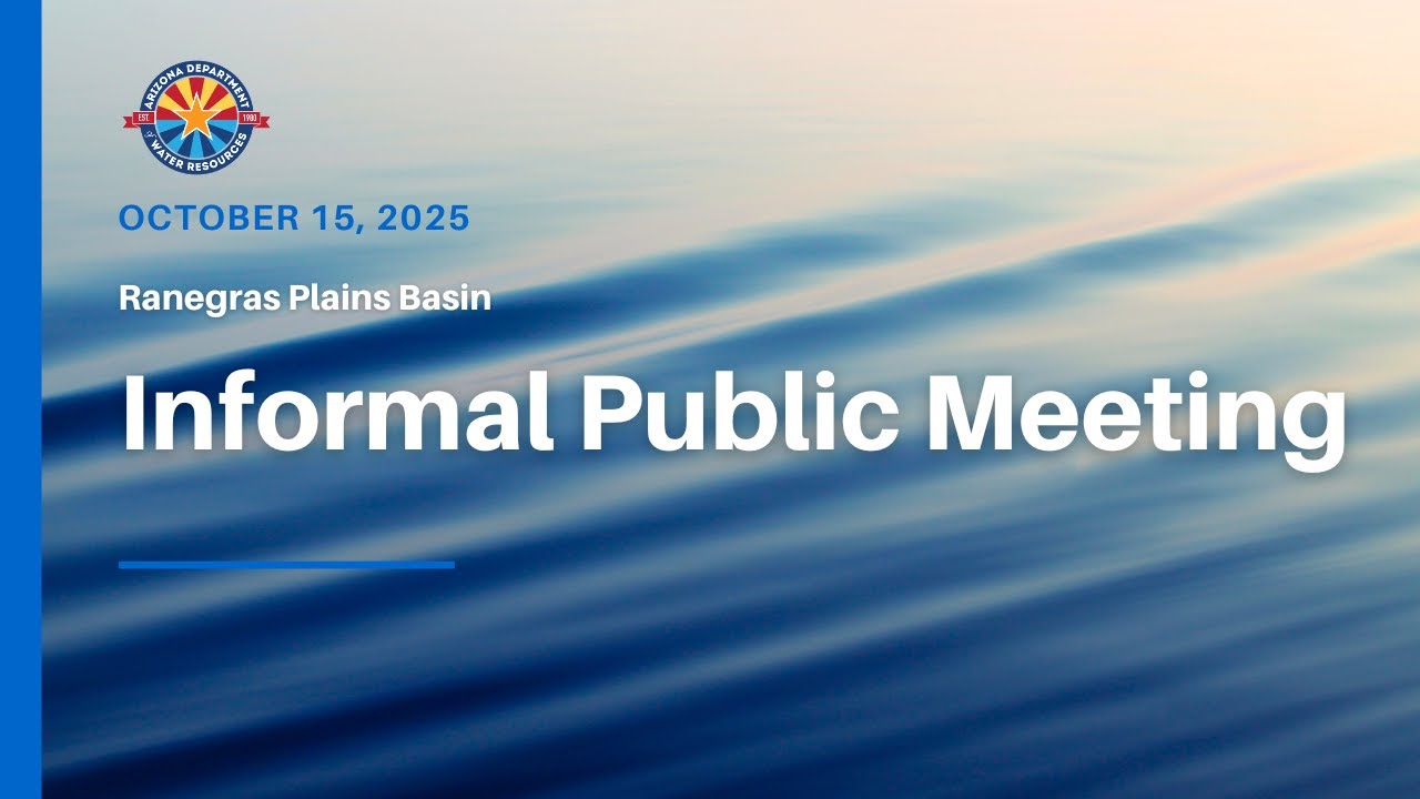 Informal Public Meeting Ranegras Plains Basin (10.15.2025)