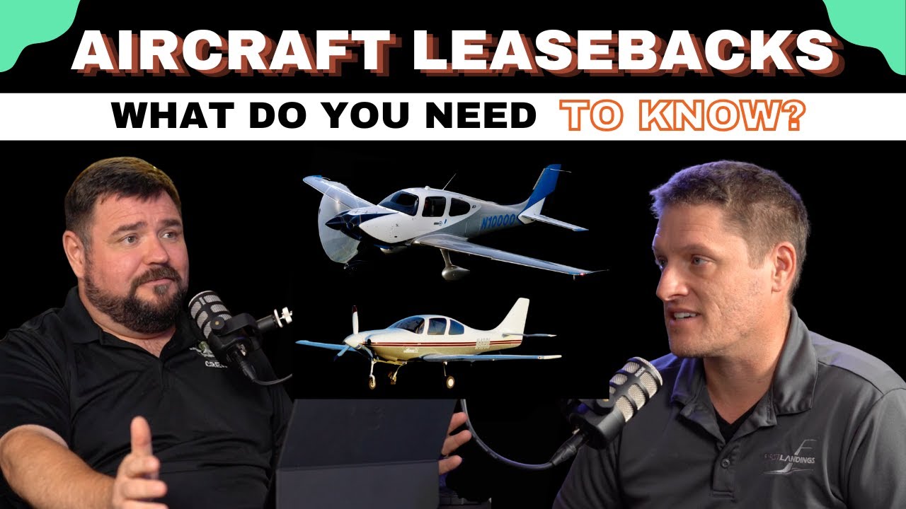 Aircraft Leasebacks - What You  Need to Know