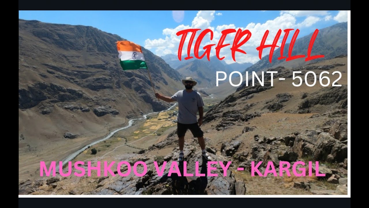 KARGIL HILL | Mushkoo Valley | Kargil | Ladakh