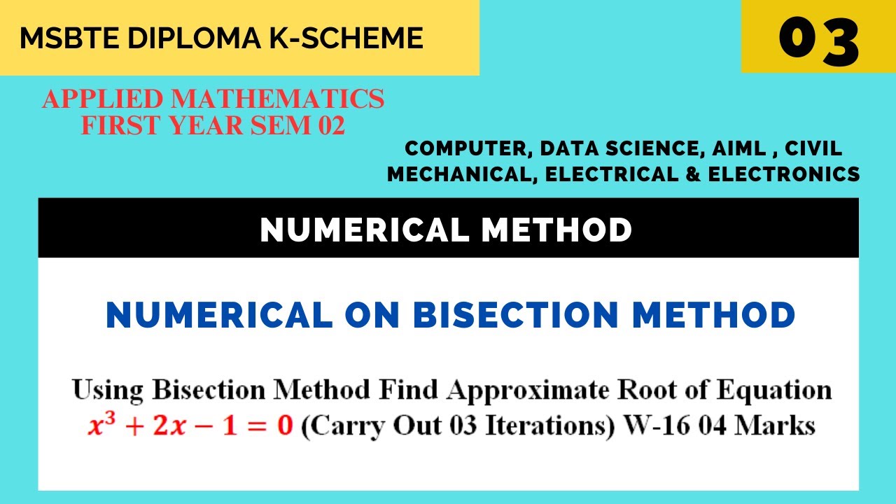 Bisection Method of Numerical Method MSBTE Diploma/Applied Mathematics/First Year Diploma.