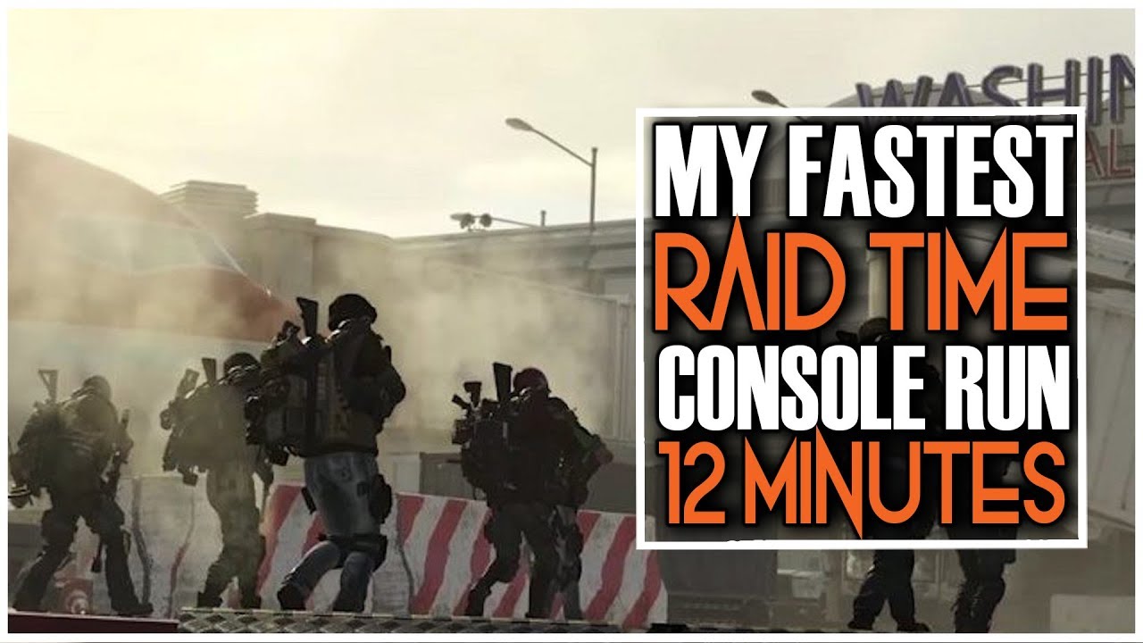 MY FASTEST TIME EVER IN THE DIVISION 2 RAID 12 MINUTES 14 SECONDS FLAWLESS [PS4] CONSOLE