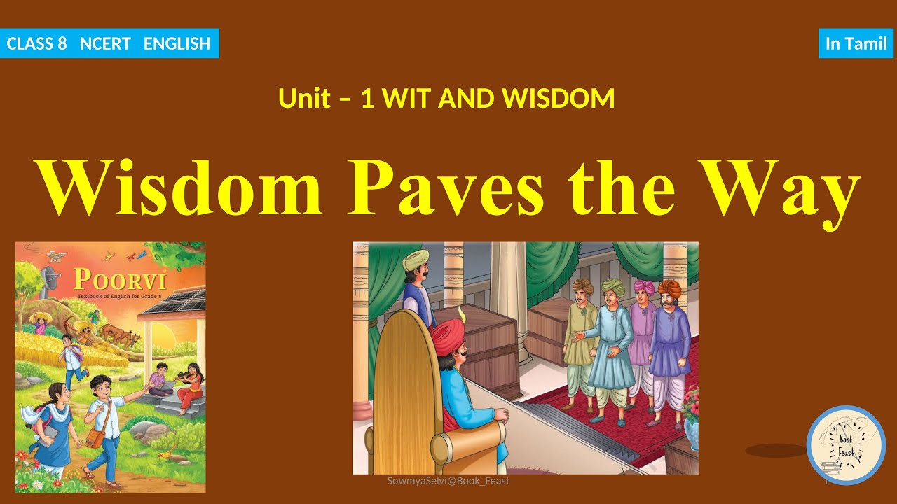 Wisdom Paves the Way | Class 8 | English | POORVI | NCERT | in TAMIL