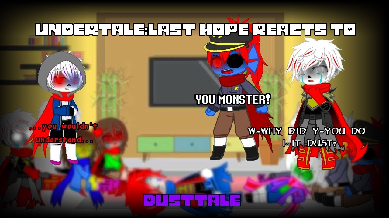 Undertale reacts to Dust!Sans (My AU/AT, Angst, Charisk, Gacha Club)