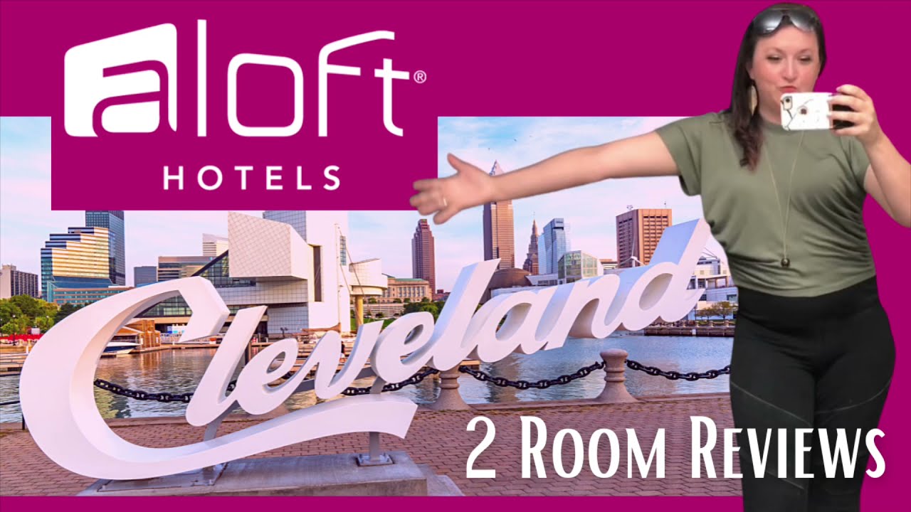 Where to Stay in Downtown Cleveland - ALOFT HOTEL ROOM REVIEWS (East Bank Flats/ One block to bars)