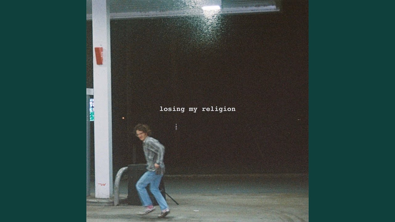 Losing My Religion