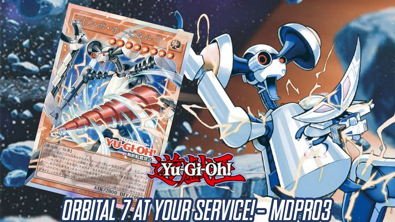 Enter! Galaxy Defense Robot - Orbital 7! | Yu-Gi-Oh!: MDPro3.