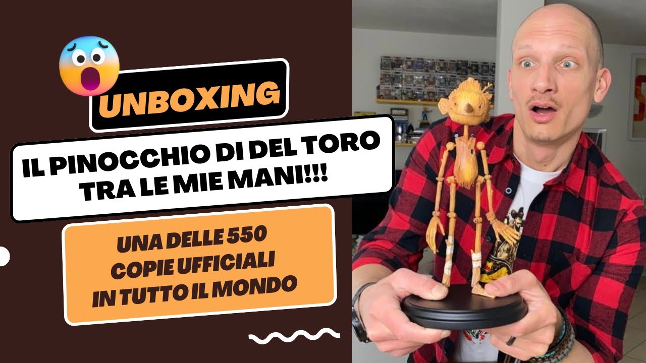 Il VERO Pinocchio di Guillermo Del Toro tra le mie mani!