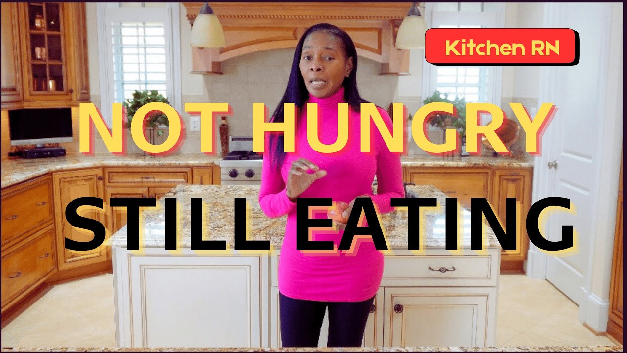 Why You Eat When You Aren't Not Hungry - And How to Stop!