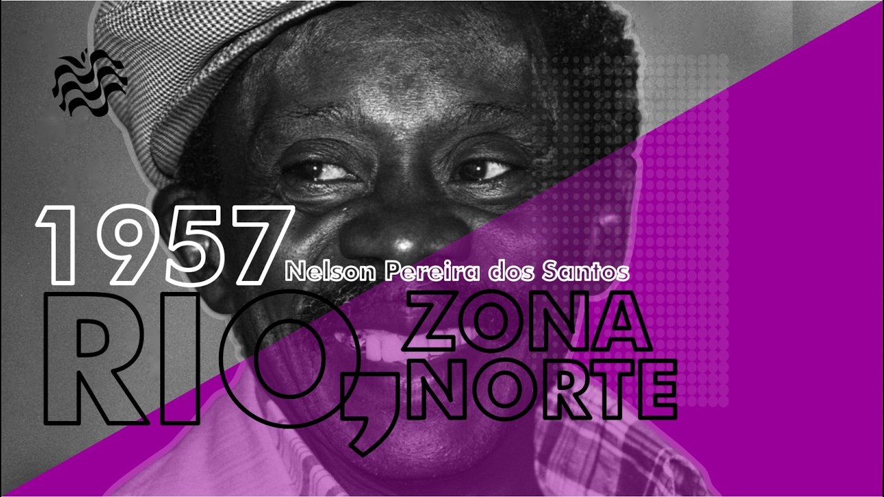 Rio, Zona Norte, filme de 1957, Direção Nelson Pereira dos Santos