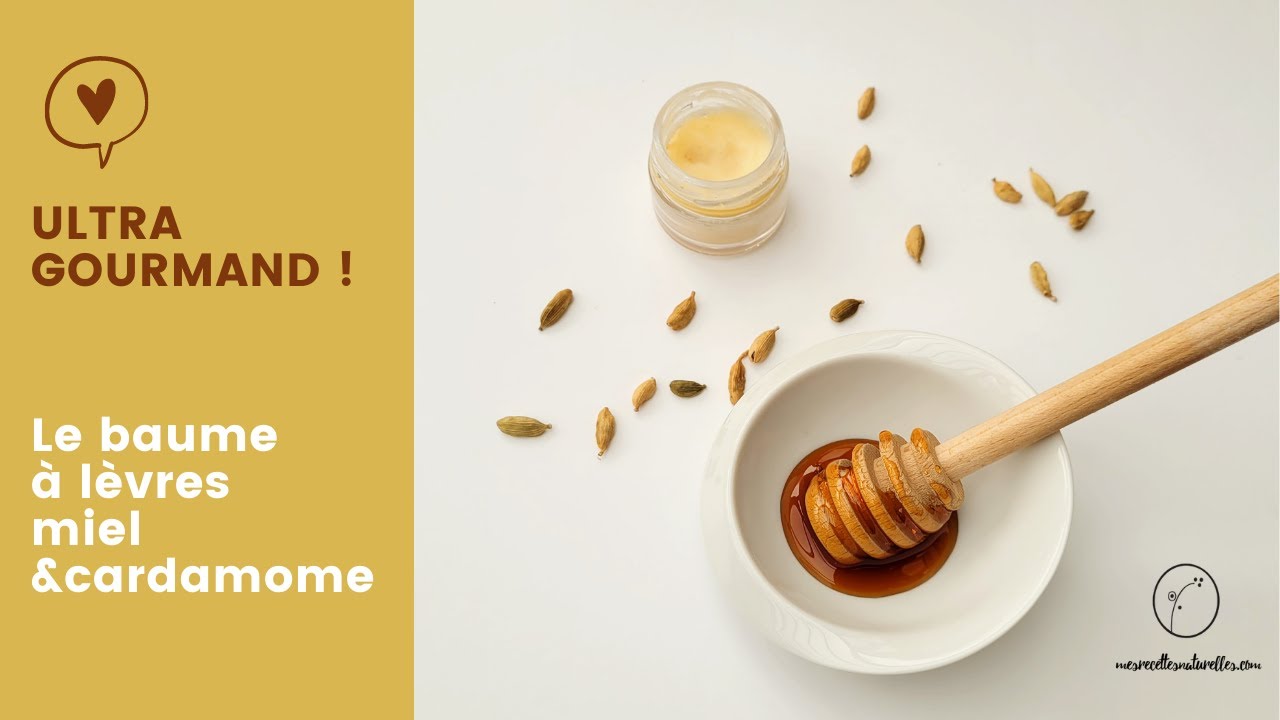 Le baume à lèvres miel & cardamome : ultra gourmand !