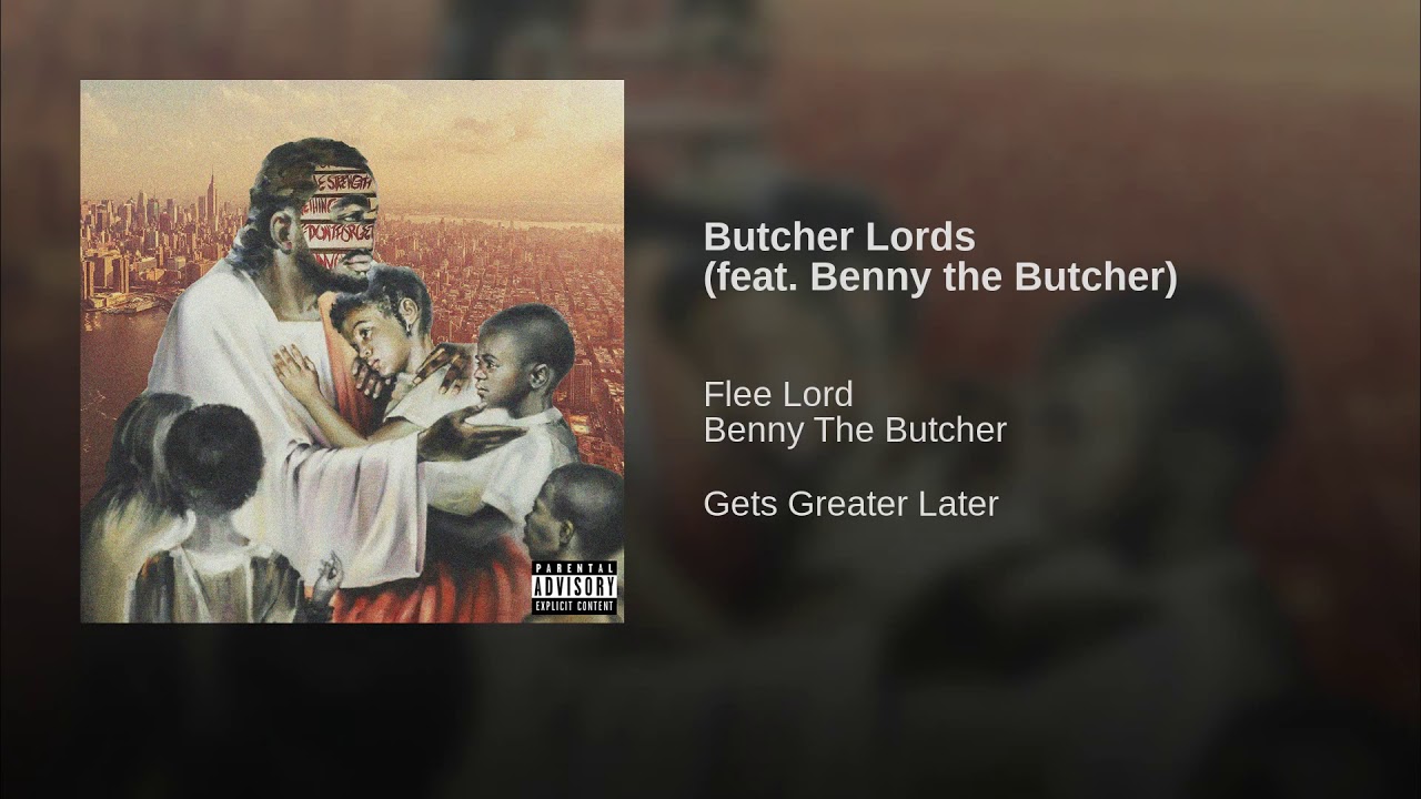 Flee Lord - Butcher Lords Ft. Benny the Butcher (Prod. Chup)