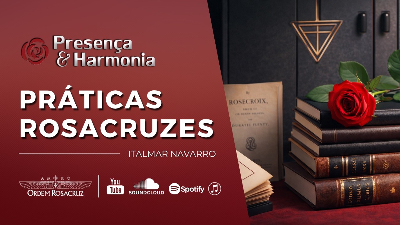 Pr&aacute;ticas Rosacruzes