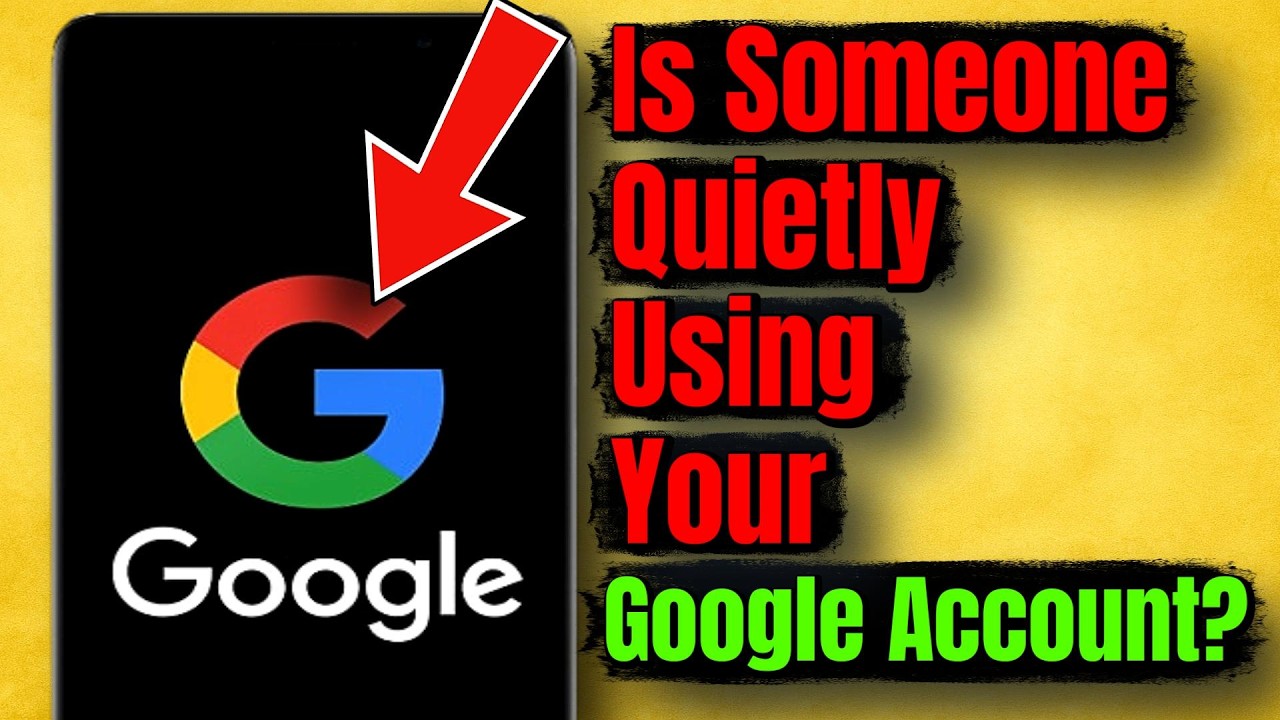 Someone Might Be Inside Your Google Account&hellip; Here&rsquo;s How to Check in 60 Seconds