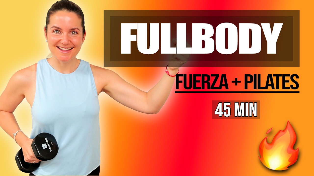🔥 45 Min Full Body: Pilates + Entrenamiento de Fuerza | Siéntete Joven
