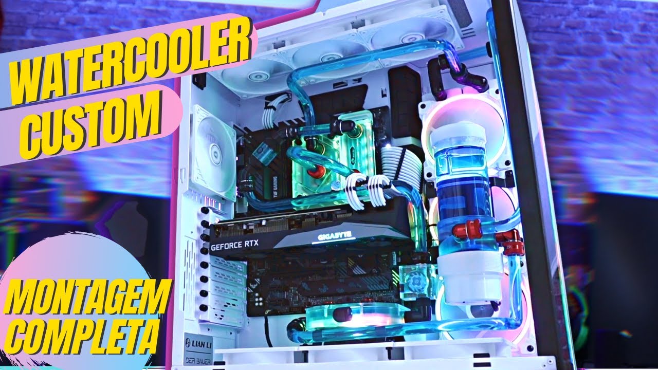 COMO MONTAR WATERCOOLER CUSTOM INSANO NO PC GAMER - GUIA COMPLETO!