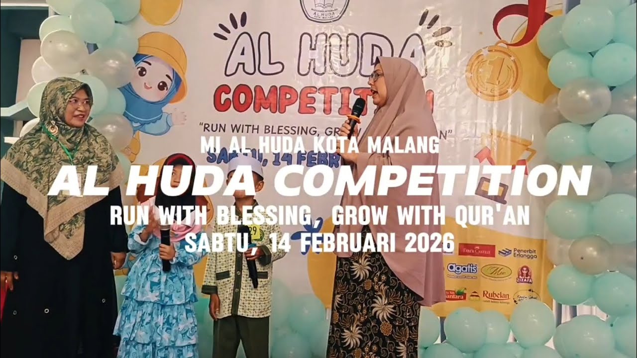 Al Huda Competition 2026 [After Movie] - MI Al Huda Kota Malang Sabtu 14 Februari 2026