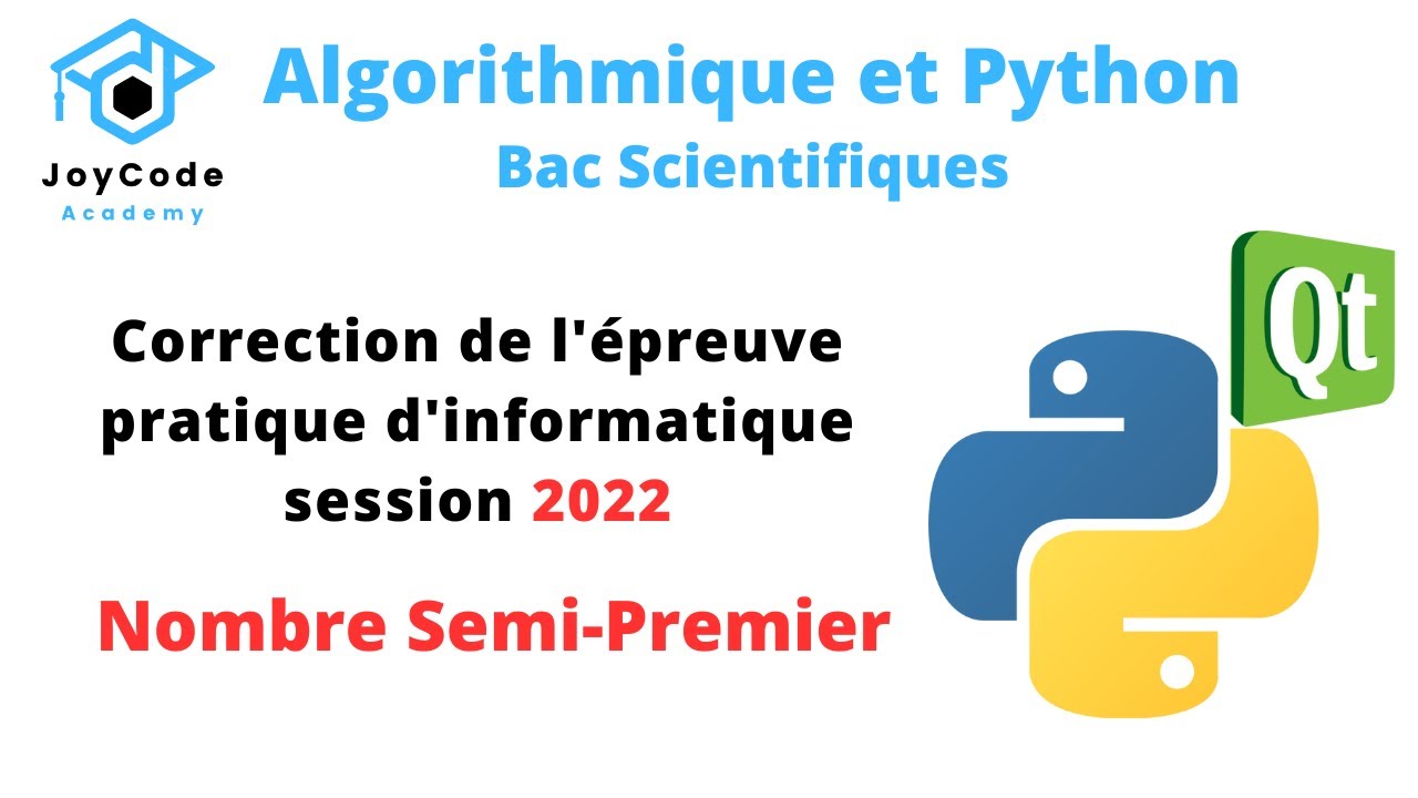 Bac Scientifiques | Correction bac pratique session 2022 (Nombre semi-premier)
